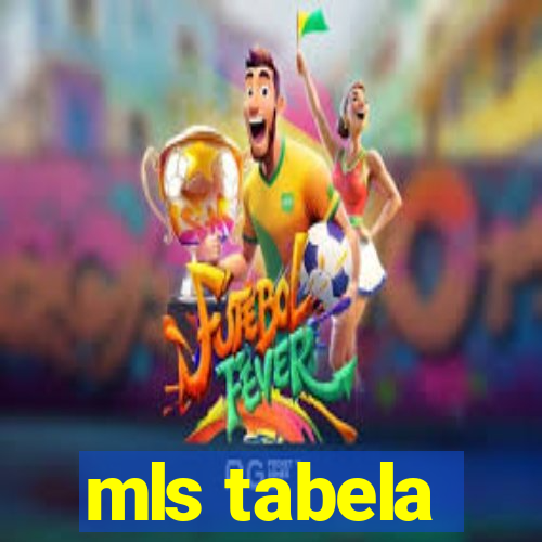 mls tabela